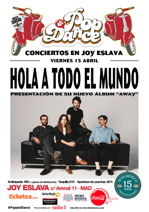 Hola A Todo El Mundo presentara ¨Away¨en la Sala Joy Eslava.