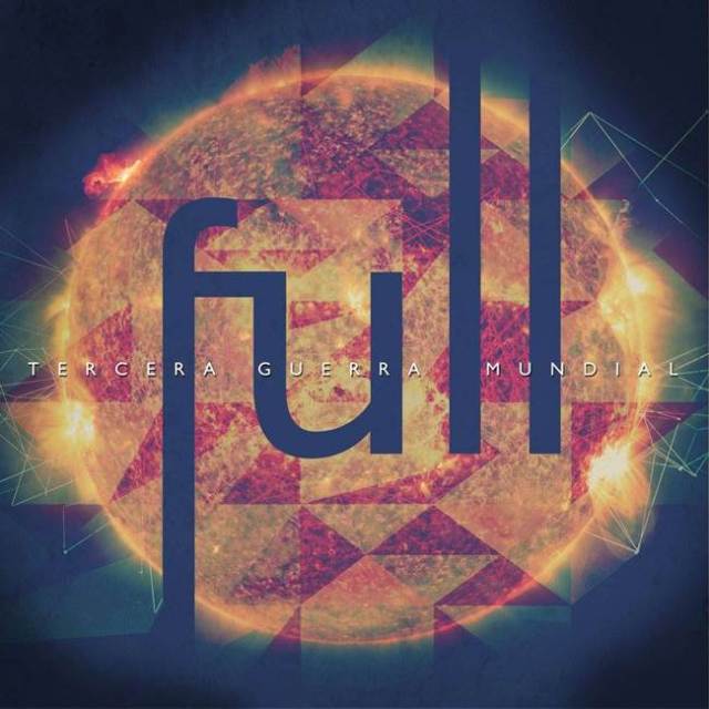 ¨Tercera guerra mundial¨ es el segundo disco de Full