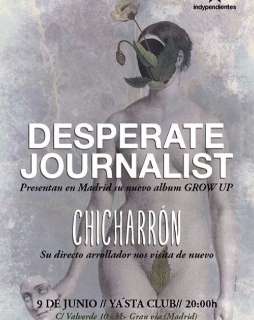 Desperate Journalist y Chicharrón.