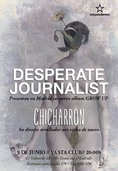 Desperate Journalist y Chicharrón.