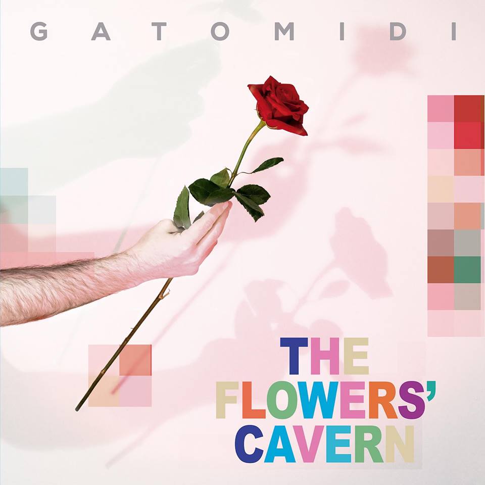 Disco Del Mes: Gatomidi – ¨The Flowers´Cavern¨