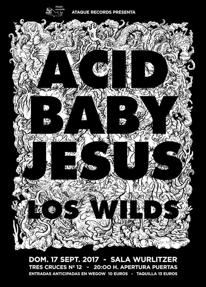 Acid Baby Jesus y Los Wilds en&nbsp;Madrid