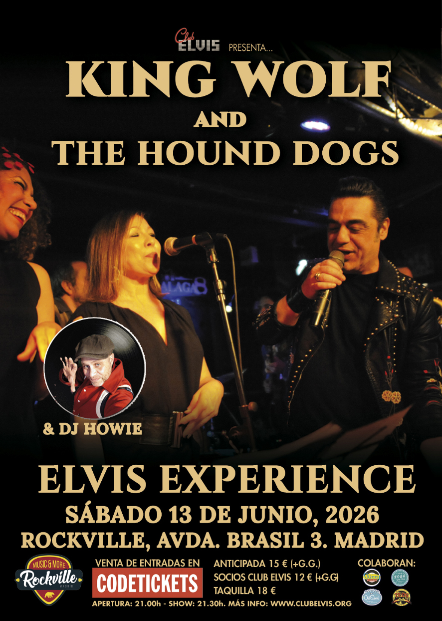 King Wolf & The Hound Dogs vuelven a rugir en el 35 aniversario del Club&nbsp;Elvis